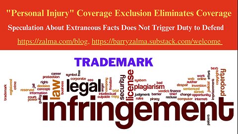 "Personal Injury" Coverage Exclusion Eliminates Coverage