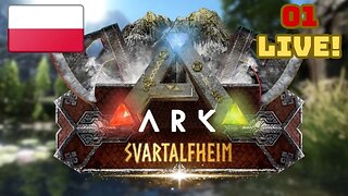 Svartalfheim! Nowa Mapa! | ARK: Survival Evolved [LIVE #02]