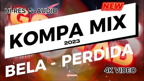 🔥🔥🔊BELA - PERDIDA 2023 KOMPA REMIX🎵🔥🔥W/ORIGINAL SONG {KOMPA GOUYAD LOVE AFROBEAT ZOUK LIVE}