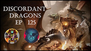 Discordant Dragons 125 w Donald Kent, Kizza, and News Fist