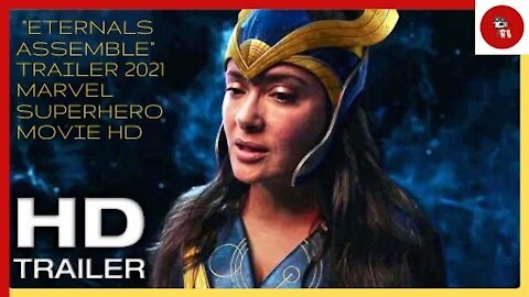 ETERNALS "Eternals Assemble" Trailer (NEW 2021) Marvel Superhero Movie HD