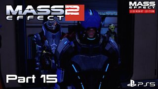 Mass Effect Legendary Edition | Mass Effect 2 Playthrough Part 15 | PS5 Gameplay