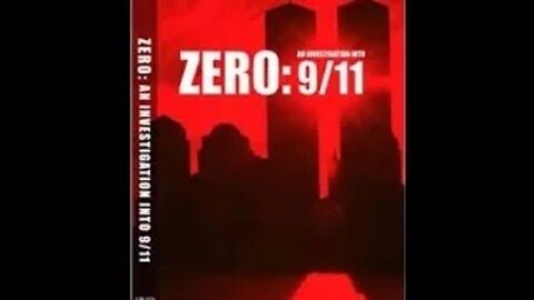 ZERO: An Investigation Into 9/11