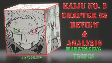 Kaiju No. 8 Chapter 88 No Spoilers Review & Analysis - Making Tropes Work For You