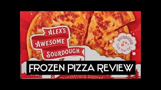 FROZEN PIZZA REVIEW: Alex's Awesome Sourdough Pepperoni Pizza