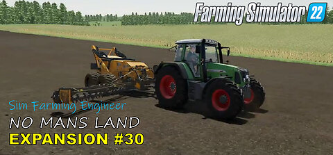 #30 NEW FARM EXPANSION ON NO MANS LAND