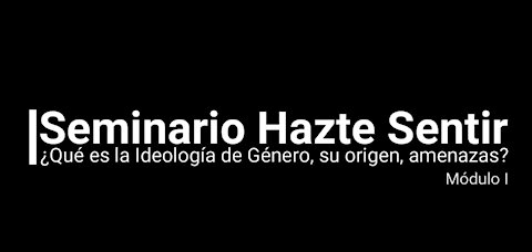 Seminario de Ideología de Género - Módulo 1 Marcela Palos