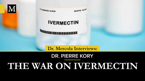 The War on Ivermectin – Interview With Dr. Pierre Kory