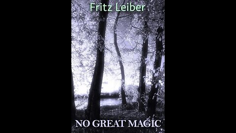 No Great Magic by Fritz Leiber - Audiobook
