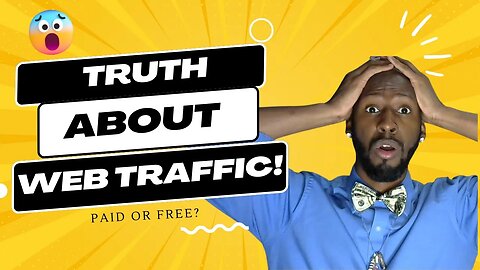 The Truth About Web Traffic | Free vs Paid