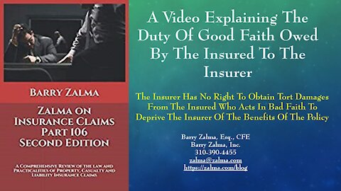 A Video Explaining the Duty of Good Faith Owed by the Insured to the Insurer