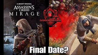 Assassin's Creed Mirage- Final Date?