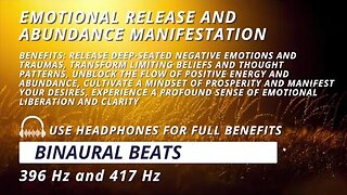 Emotional Release and Abundance Manifestation: 396 Hz + 417 Hz Binaural Beats