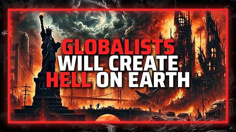 Alex Jones Issues Emergency Warning: If Not Stopped, The Globalists Will Create Hell On Earth!!