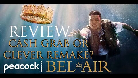 Bel Air Review Peacock Streaming Series The Fresh Prince of Bel-Air Remake