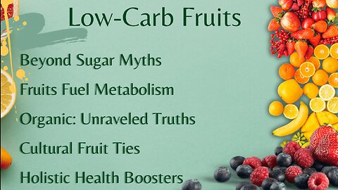 Fruits and Low-Carb Diets: What You Need to Know