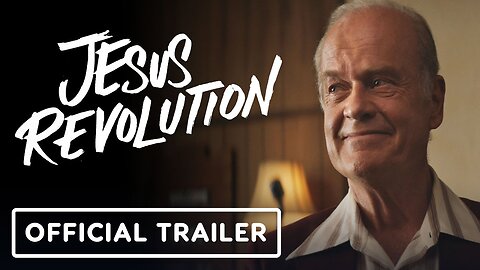 Jesus Revolution - Official Trailer