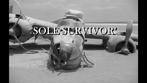 The Twilight Zone - "Sole Survivor"