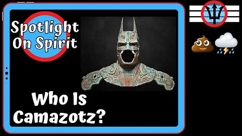 Who Is Camazotz?