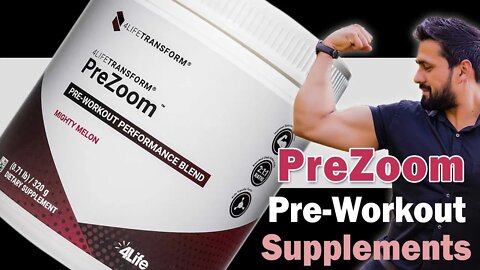 Pre-Workout Supplements: How about 4LifeTransform PreZoom