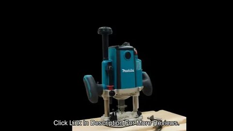 Makita RP2301FC 3-1/4 HP Plunge Router, with Variable Speed