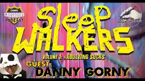 Outside the Panels - Danny Gorny/Sleepwalkers