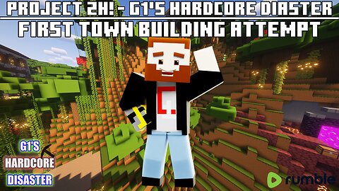 FIRST TOWN BUILD IN HUNTER'S HAVEN! - Project 2H! - G1's Minecraft Hardcore Disaster! - Rumble