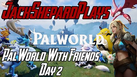 Adventures With Friends Day 2 - Gaming & Chat
