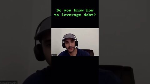 Do you know how to leverage debt? #finance #podcast #realestatefinance #business #wealthbuilders