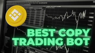 The best copy trading bot for binance