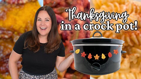 4 THANKSGIVING SIDE Dishes to make in the CROCK POT! | EASY Thanksgiving sides