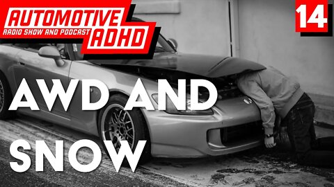 Why AWD alone isn't the Best for Snow #podcast