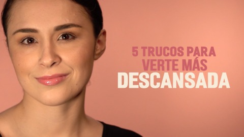 5 trucos para verte más descansada