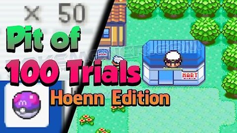 Pokemon Pit of 100 Trials Hoenn Edition - The next version of Pit of 100 Trials! You start at Hoenn!