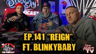 IGSSTS: The Podcast (Ep.141) “Reign” | Ft. BlinkyBaby