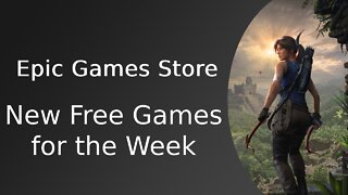 Free Games at the Epic Games Store for the week of 8/28