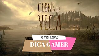 DICA GAMER - Cions of Vega