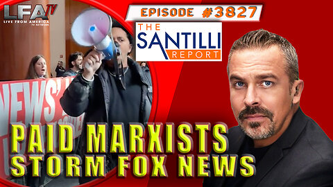 BILLIONAIRE-PAID MARXISTS STORM FOX NEWS | The Santilli Report 11.17.23 4pm