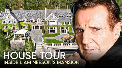 Liam Neeson | House Tour | $8 Million New York Mansion & More