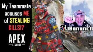 My Teammate accuses ME of STEALING KILLS!? #ApexLegends