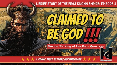 Akkadian Empire Episode 4 - King Naram Sin (Comic-Style History Presentation)