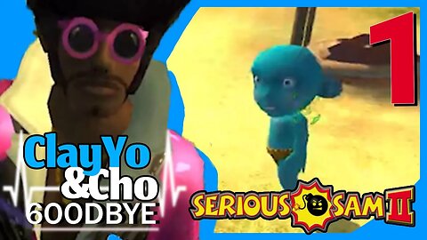 Scrotal Emergency - Serious Sam 2 -EP1- ClayYo & Cho -604- Season 6