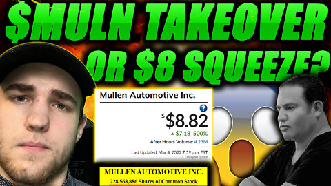 MULN Stock: Hostile TAKEOVER OR a SHORT SQUEEZE to $8? 😰