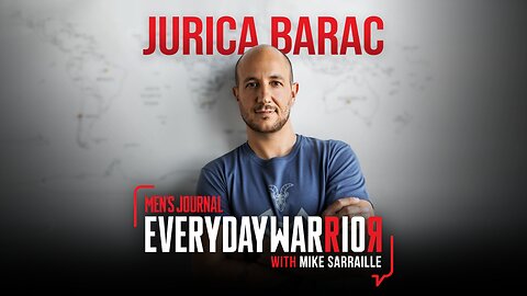 Jurica Barac | Everyday Warrior Podcast