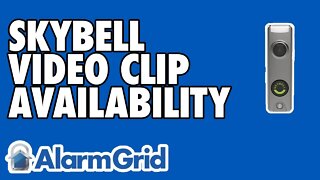 SkyBell Video Clip Availability