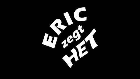 Eric zegt het - Aflevering 103 - An eye for an eye, makes the world go blind