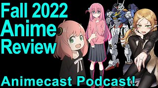 Fall 2022 Anime Season Reviews Part 1! - Otaku Spirit Animecast Podcast