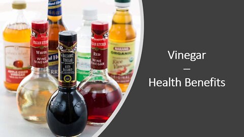Vinegar - Health Benefits