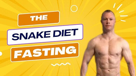 The Snake Diet Fasting