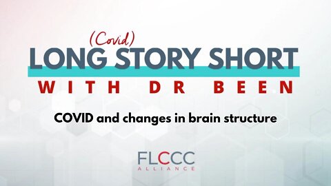 COVID and Changes in Brain Structure: Long Story Short with Dr. Been, Episode 1